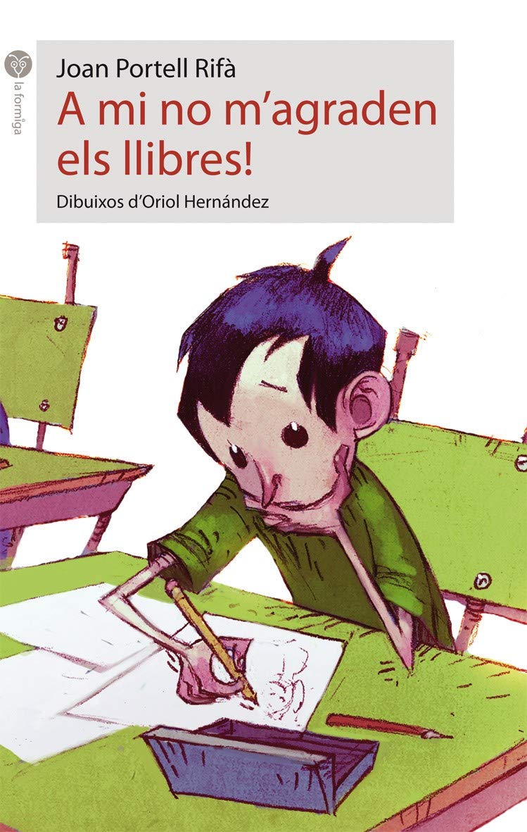 a mi no m'agraden els llibres!: 22 (la formiga)