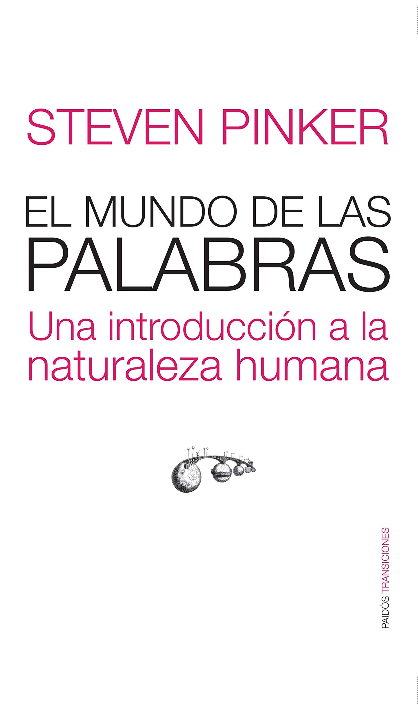 el mundo de las palabras: una introducción a la natura humana: 1 (transiciones)