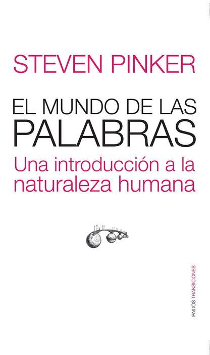 El mundo de las palabras: Una introducción a la natura humana: 1 (Transiciones)