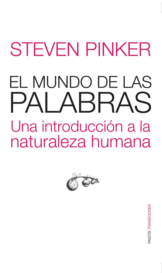 El mundo de las palabras: Una introducción a la natura humana: 1 (Transiciones)