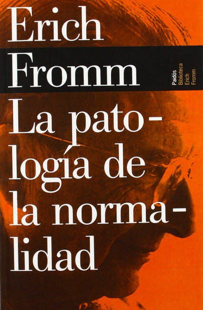 PATOLOGIA DE LA NORMALIDAD LA (SABERES COTIDIANOS)