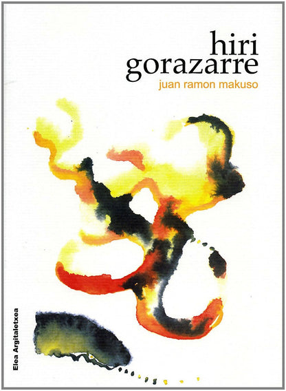 Hiri Gorazarre (Poesia (elea))