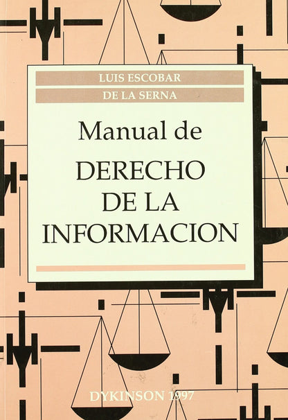 Manual de derecho de la información (SIN COLECCION)