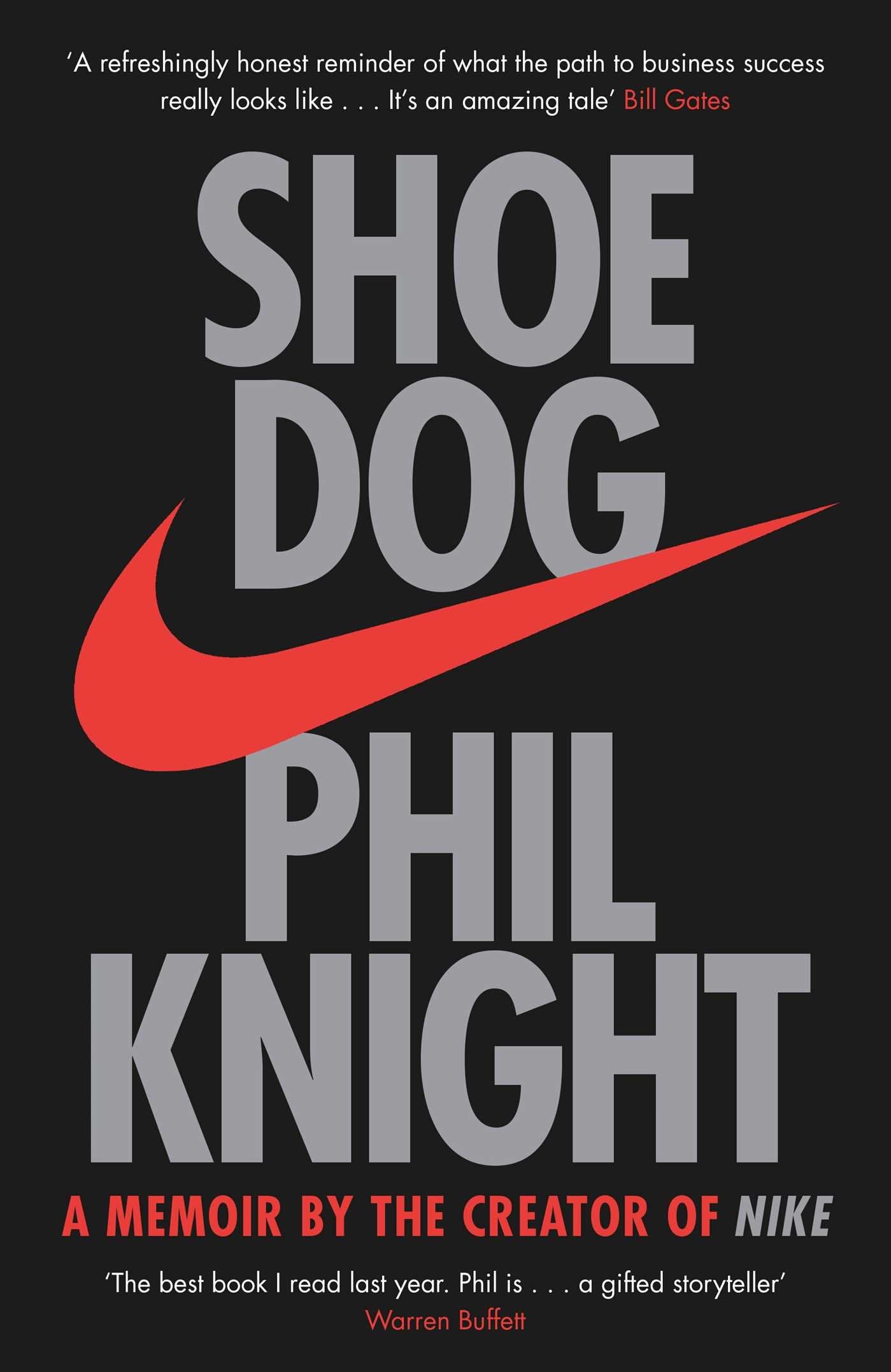 shoe dog: a memoir by the creator of nike