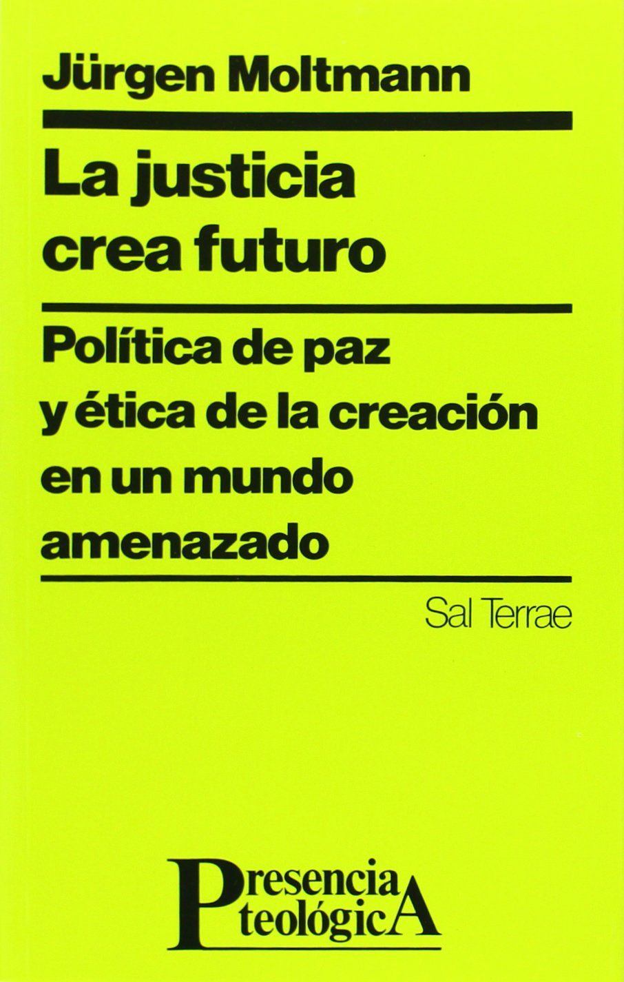 justicia crea futuro, la: 66 (presencia teológica)