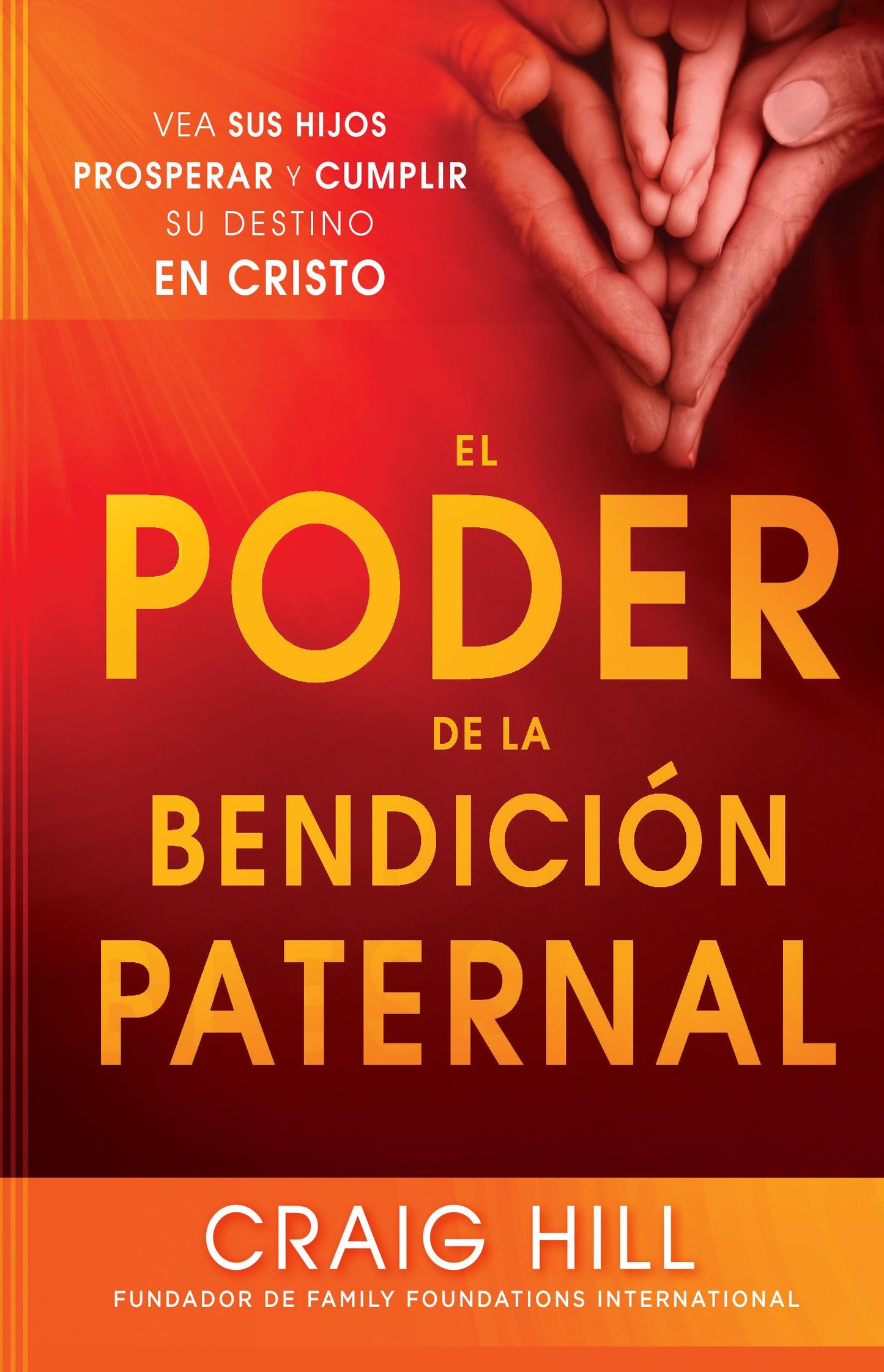 el poder de la bendición paternal / the power of a parent's blessing