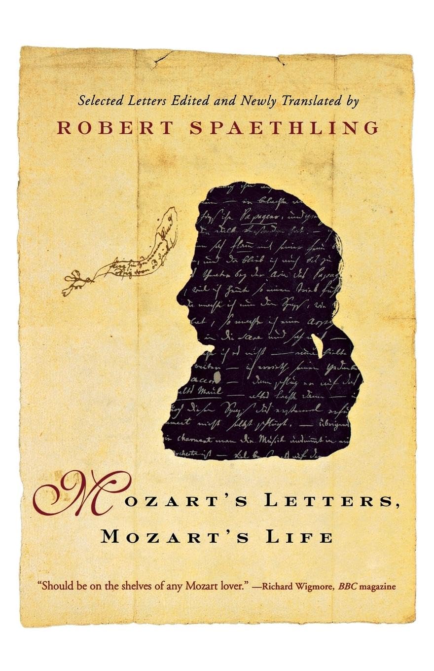 mozart's letters, mozart's life