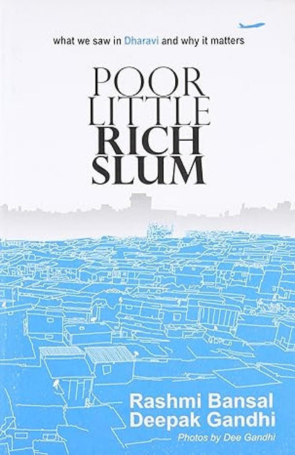 Poor Little Rich Slum