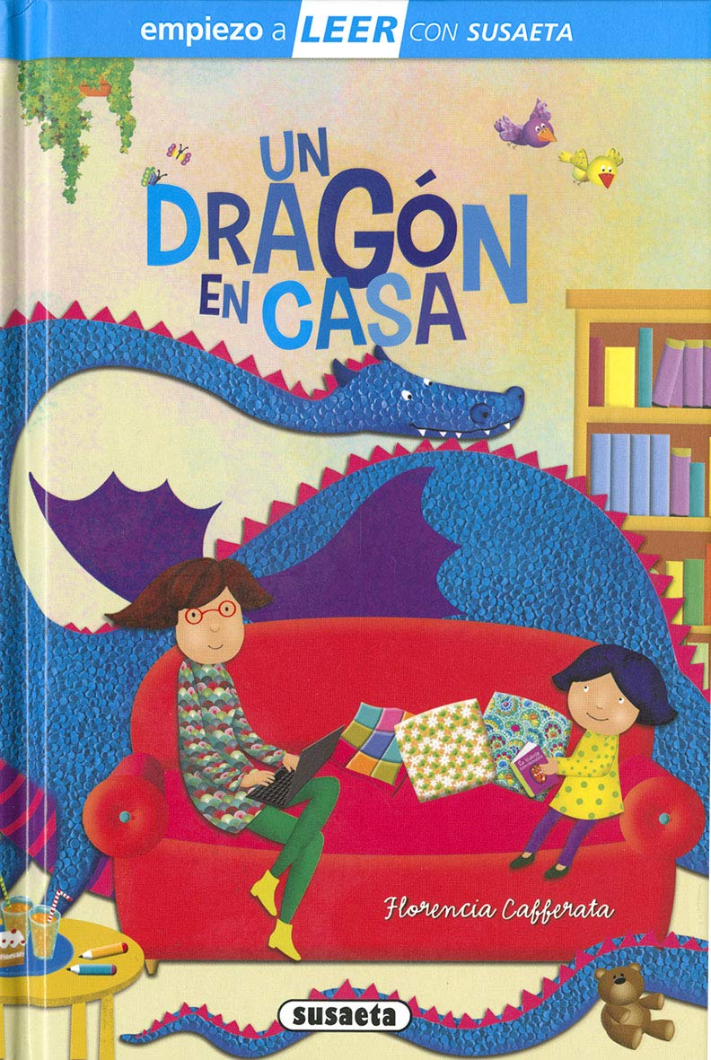 un dragón en casa (empiezo a leer con susaeta - nivel 1)