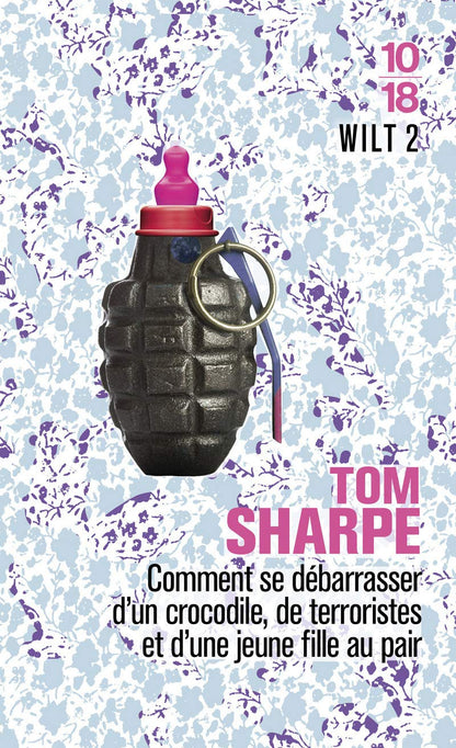 Comment se débarrasser d'un crocodile, de terroristes et d'une jeune fille au pair