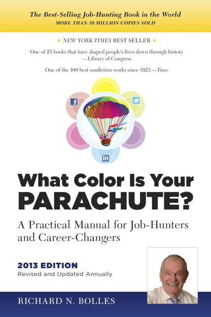 What Color Is Your Parachute? 2013