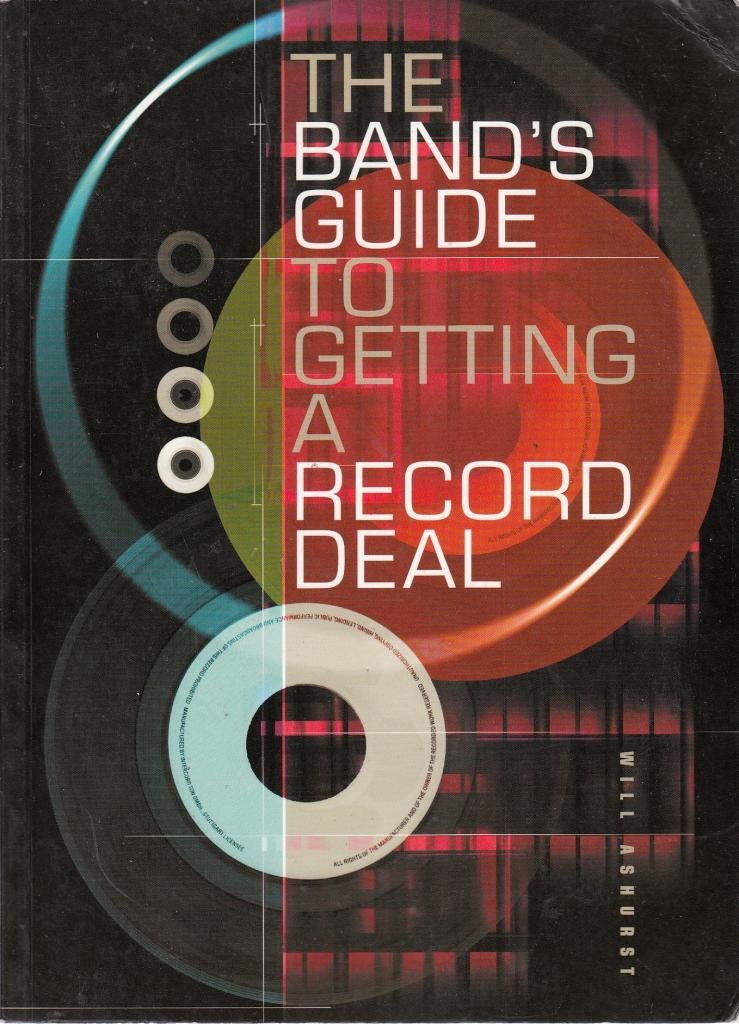 the band's guide to getting a record deal