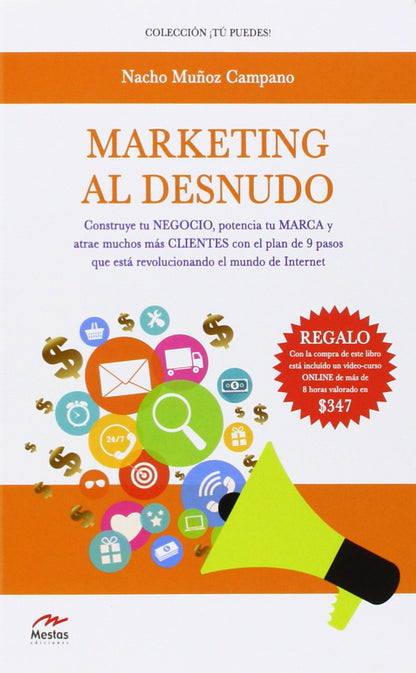 Marketing al desnudo: 6 (Tú puedes)
