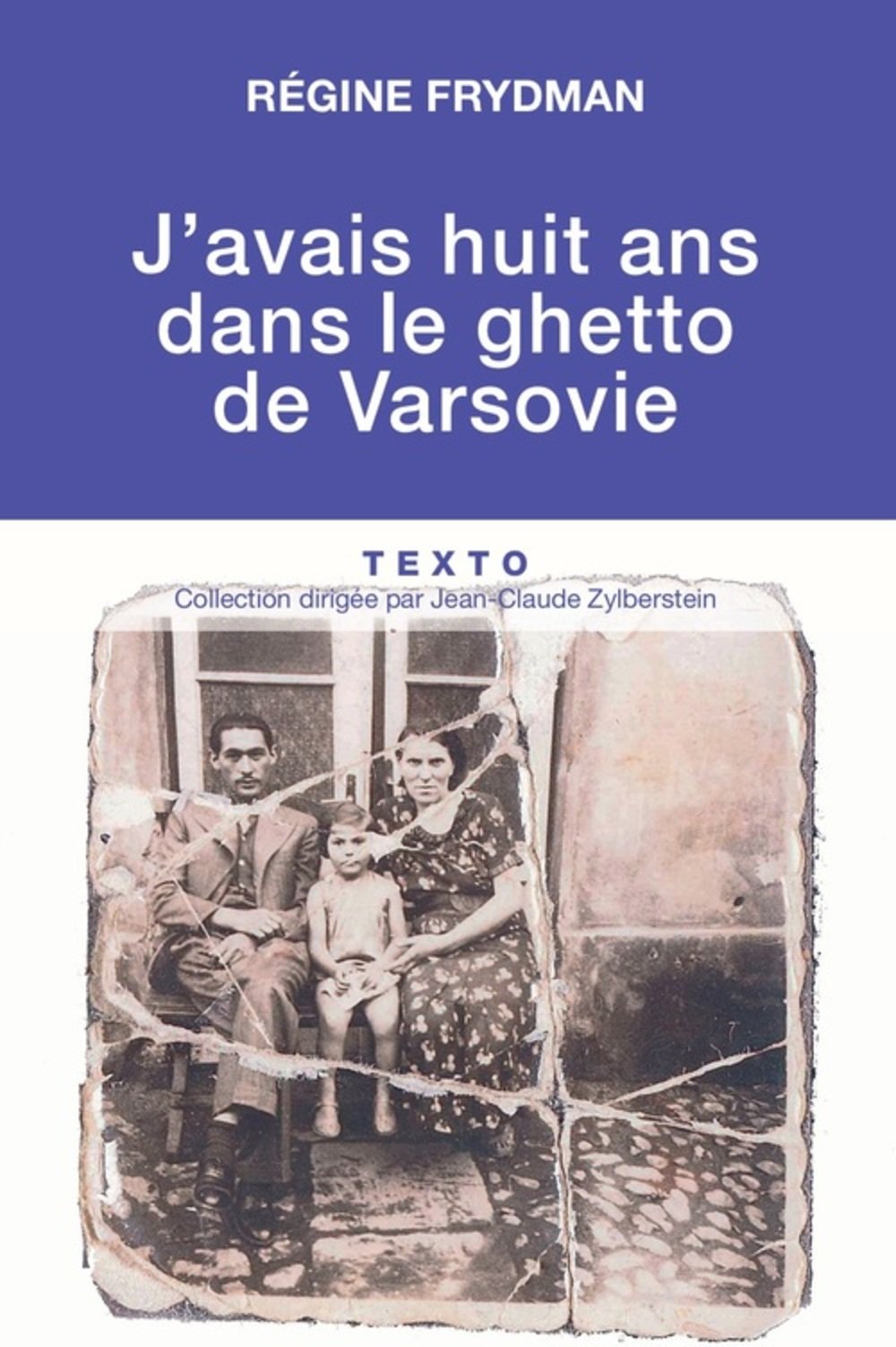j'avais huit ans dans le ghetto de varsovie