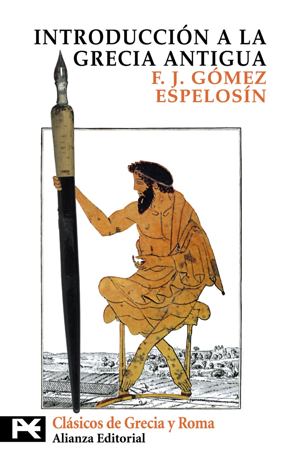 introducción a la grecia antigua (el libro de bolsillo - bibliotecas temáticas - biblioteca de clásicos de grecia y roma)