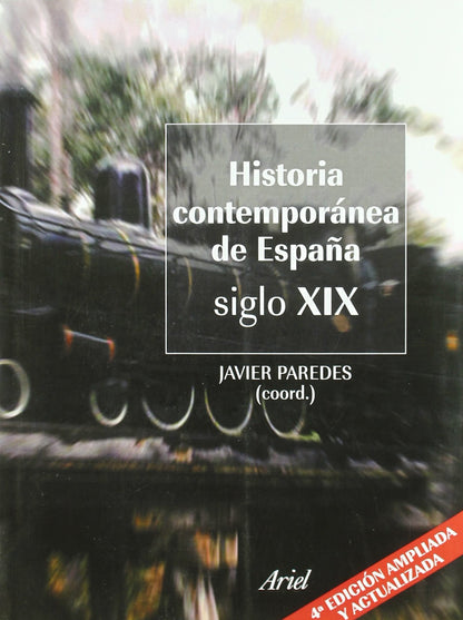 Historia contemporánea de España (Siglo XIX): 1 (Ariel Historia)