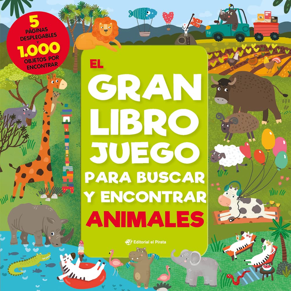 el gran libro juego para buscar y encontrar animales: 1000 objetos para buscar y 5 enormes páginas desplegables: 2