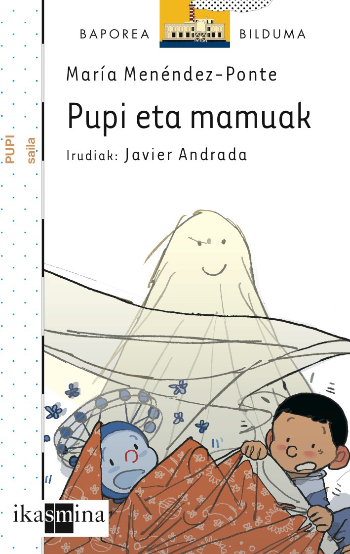 pupi eta mamuak (el barco de vapor blanca)