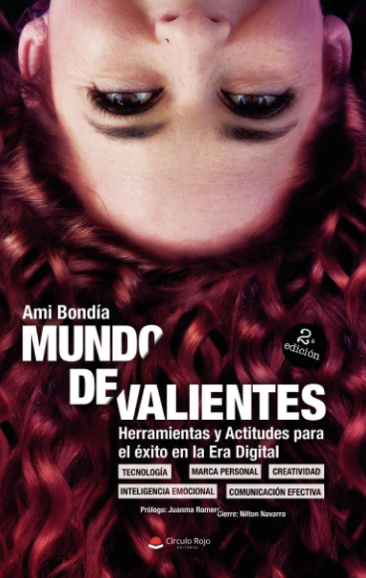 Mundo de Valientes. Herramientas y actitudes para el éxito en la era digital (SIN COLECCION)