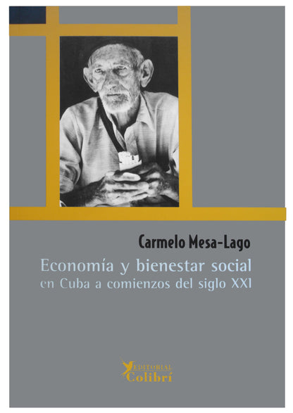Economía y bienestar social en Cuba a comienzos del siglo XXI