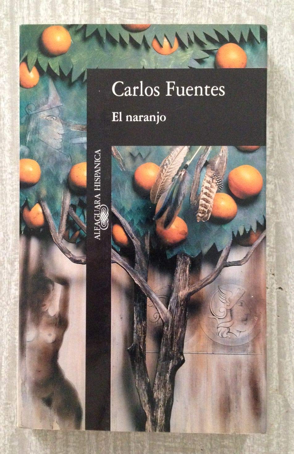 el naranjo (alfaguara hispánica)