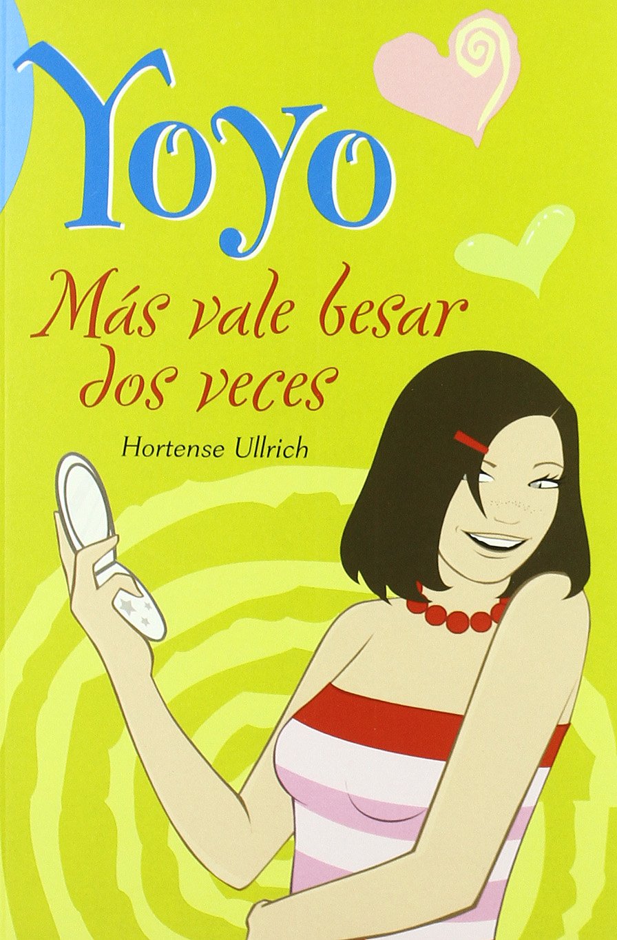 más vale besar dos veces (yoyo)