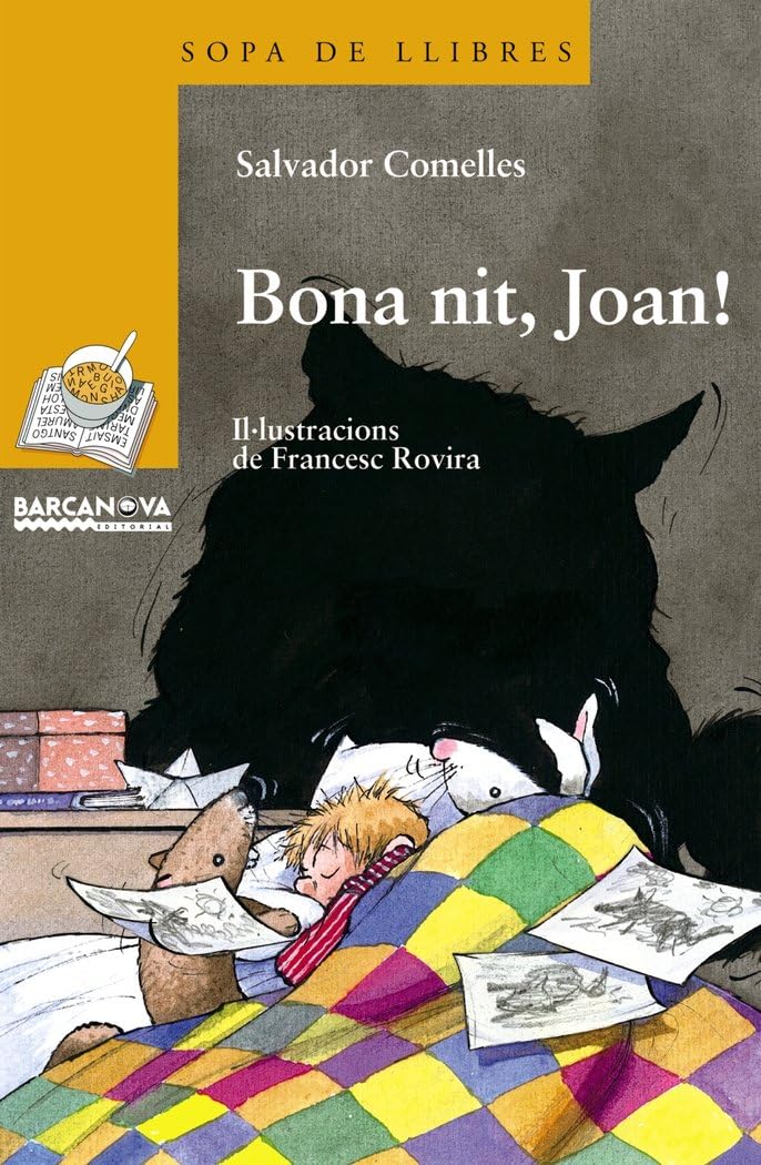 bona nit, joan! (llibres infantils i juvenils - sopa de llibres. sèrie groga)