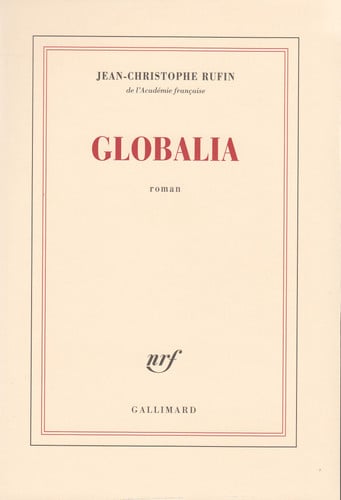 globalia [paperback] [dec 30, 2003] rufin, jean-christophe