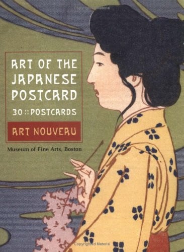 art of the japanese postcard: 30 art nouveau postcards [mar 09, 2006] museum of fine arts boston