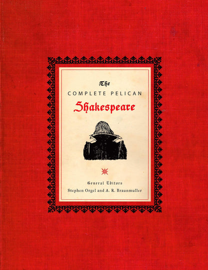 The Complete Pelican Shakespeare