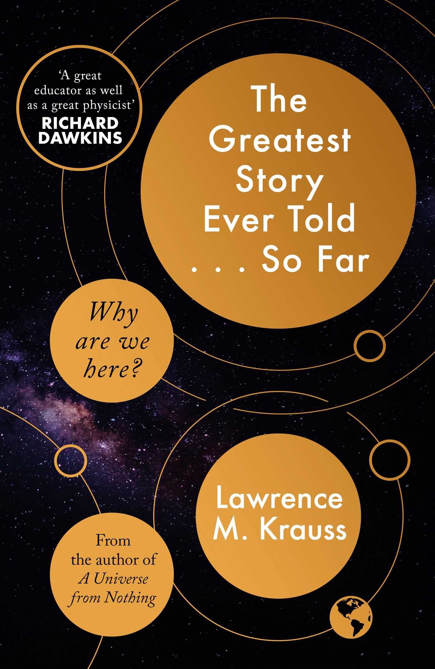 greatest story ever told...so far: lawrence krauss
