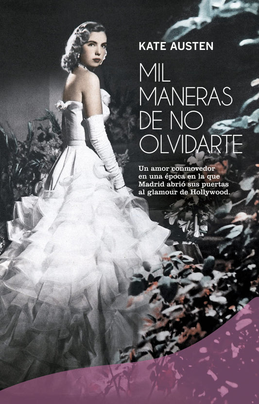 Mil maneras de no olvidarte
