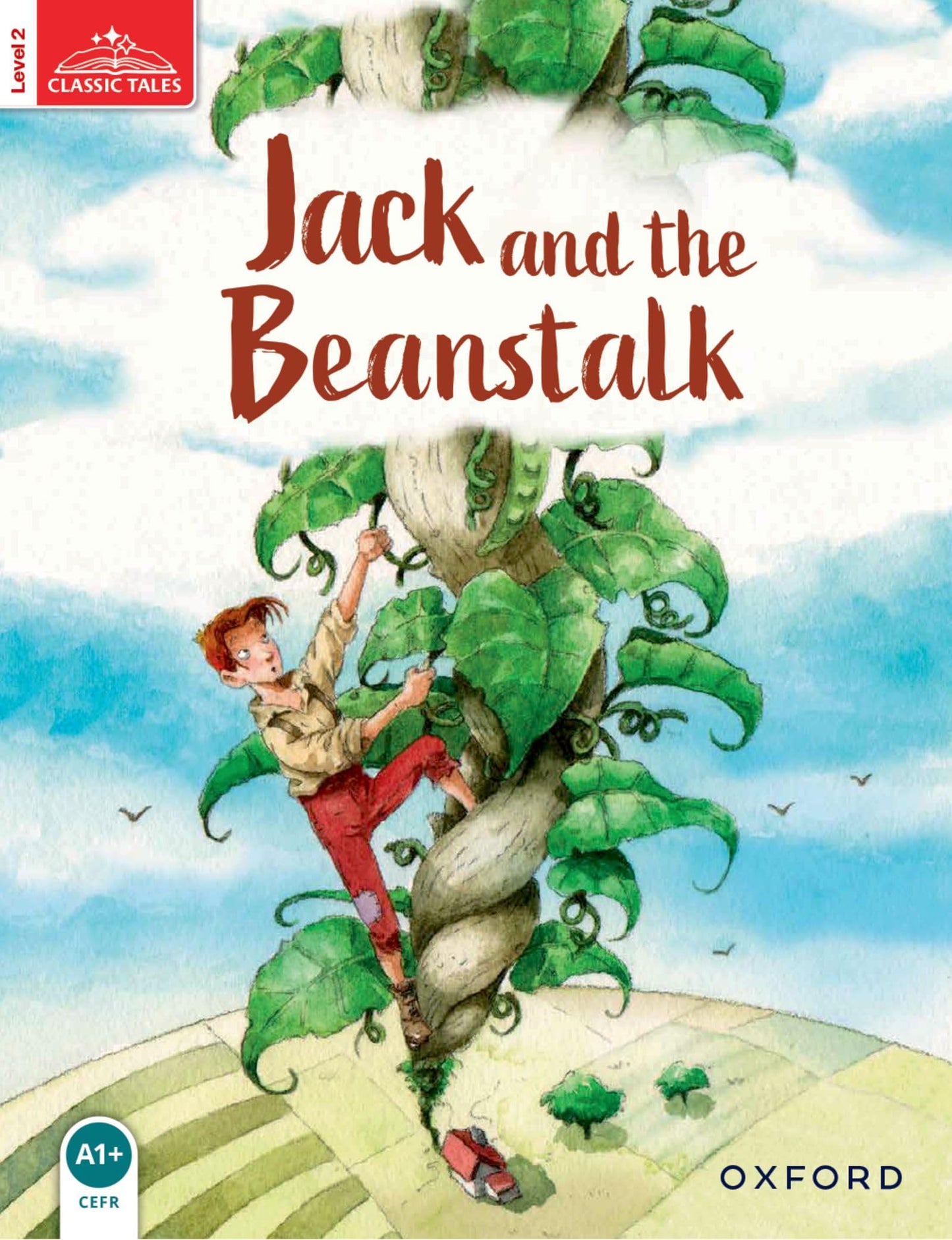 classic tales second edition: level 2: jack and the beanstalk
