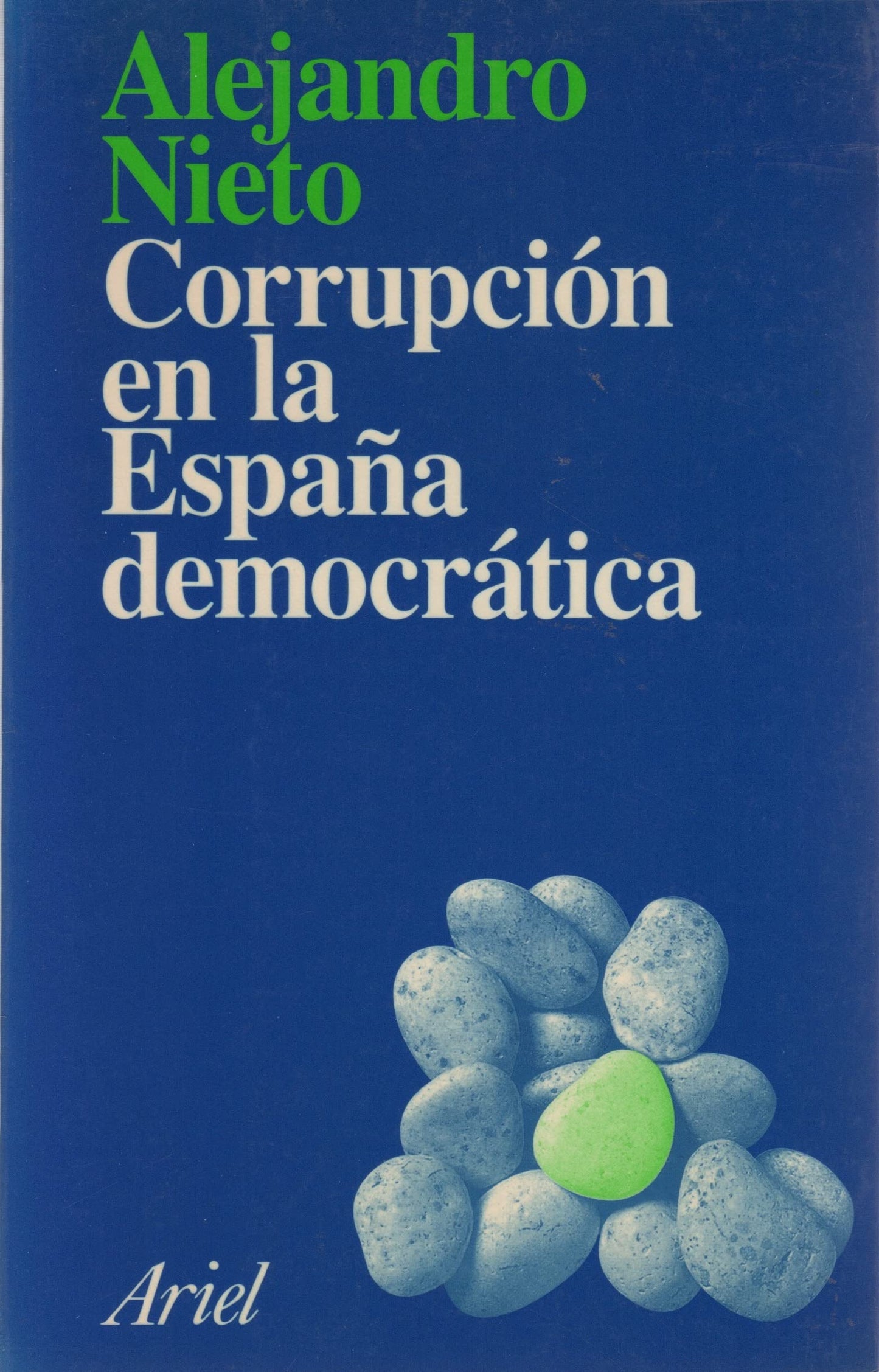 la corrupción en la españa democrática: 1 (ariel)
