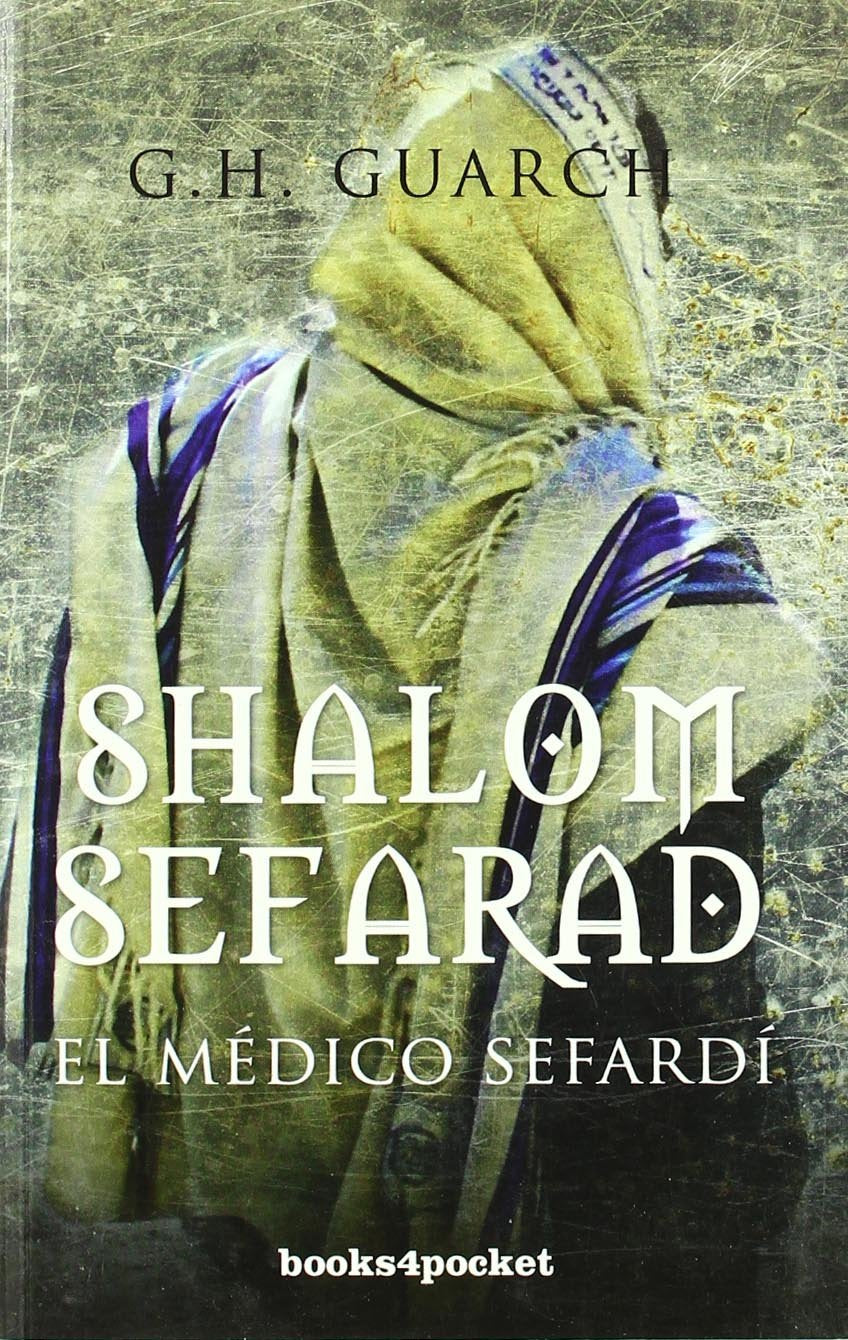 shalom sefarad. el médico sefardí (narrativa)