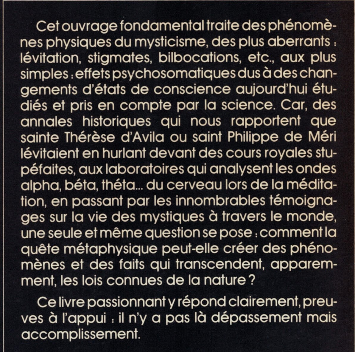 metanoia. phenomenes physiques du mysticisme: phénomènes physiques du mysticisme