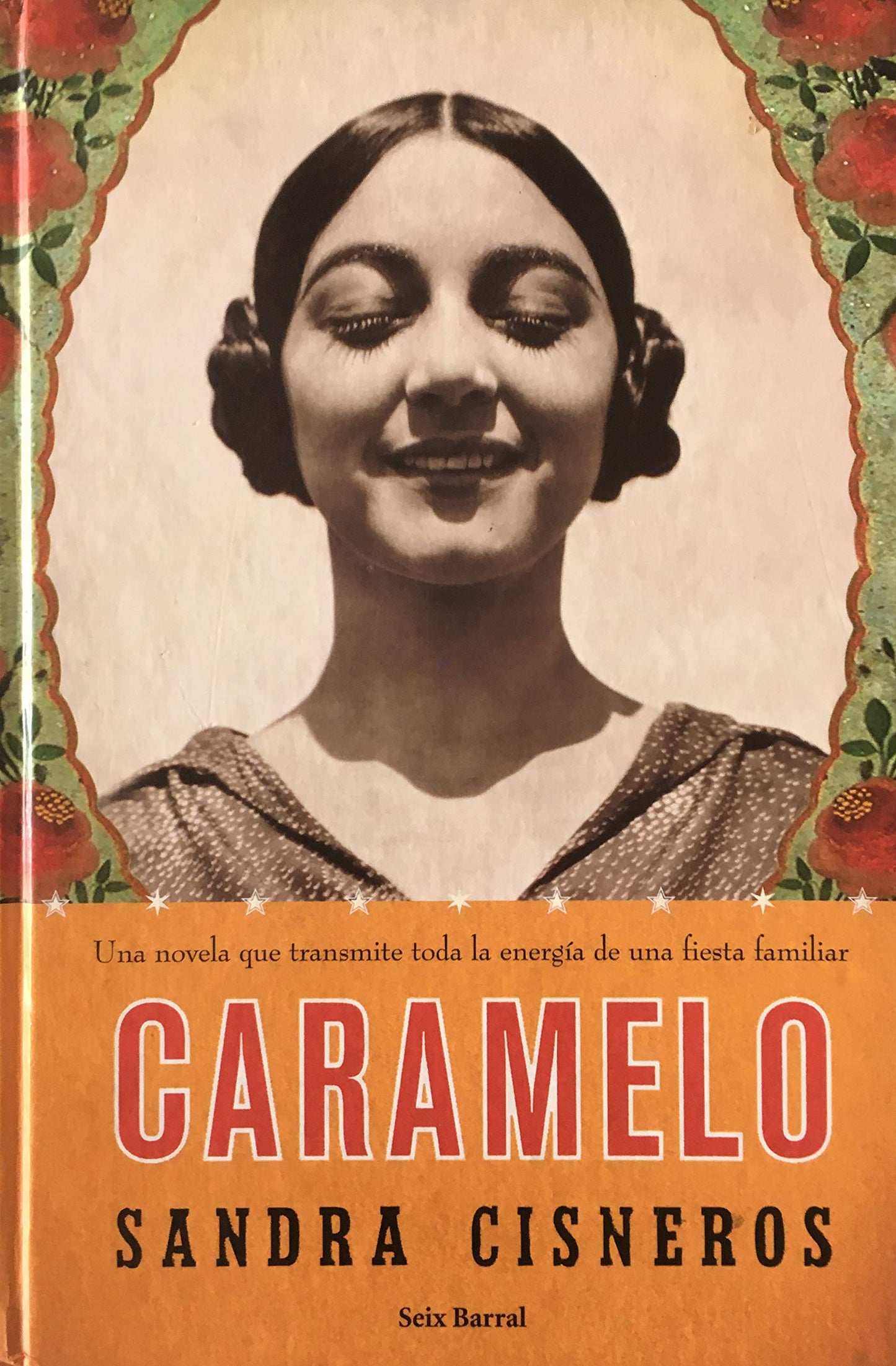 caramelo. una novela que transmite toda la energía de una fiesta familiar