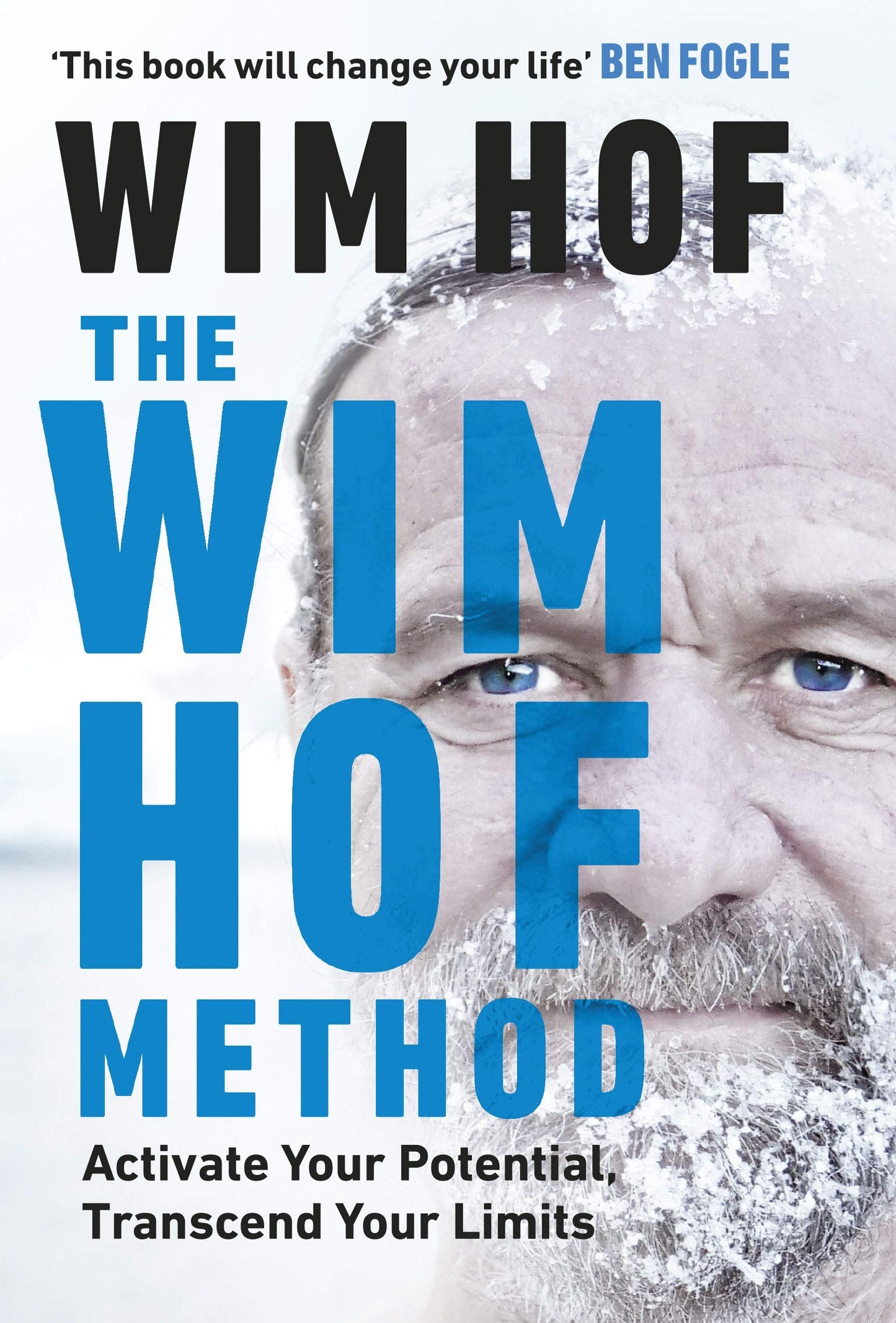 the wim hof method: activate your potential, transcend your limits