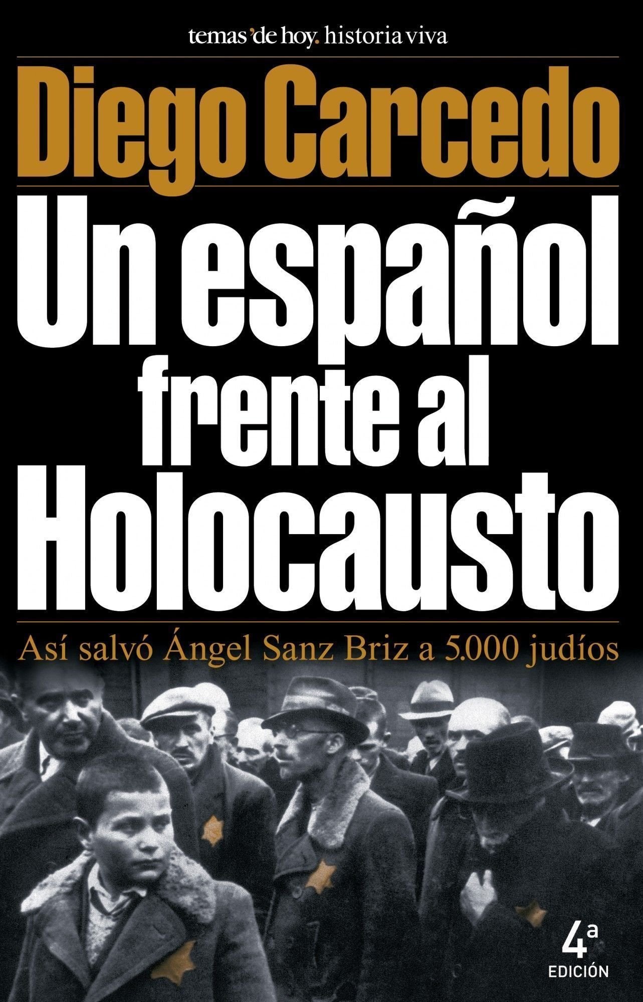 un español frente al holocausto: 1 (historia viva)