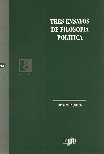 Tres ensayos de filosofía política