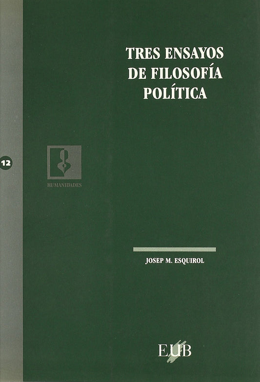 Tres ensayos de filosofía política