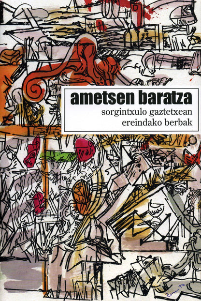 Ametsen Baratza (Narrativa / Narratiba)