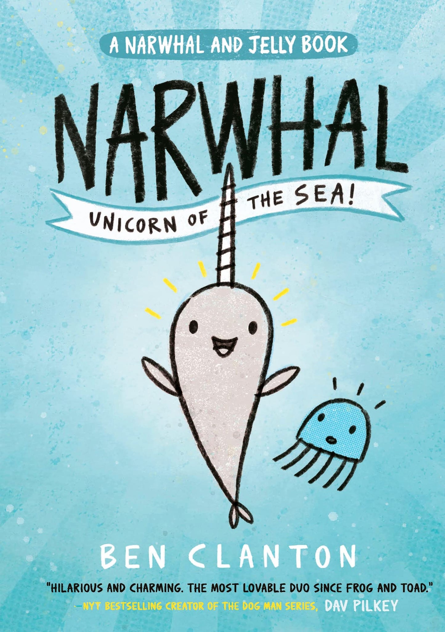 narwhal: unicorn of the sea!: the perfect funny comic style book for young reluctant readers! (narwhal and jelly)