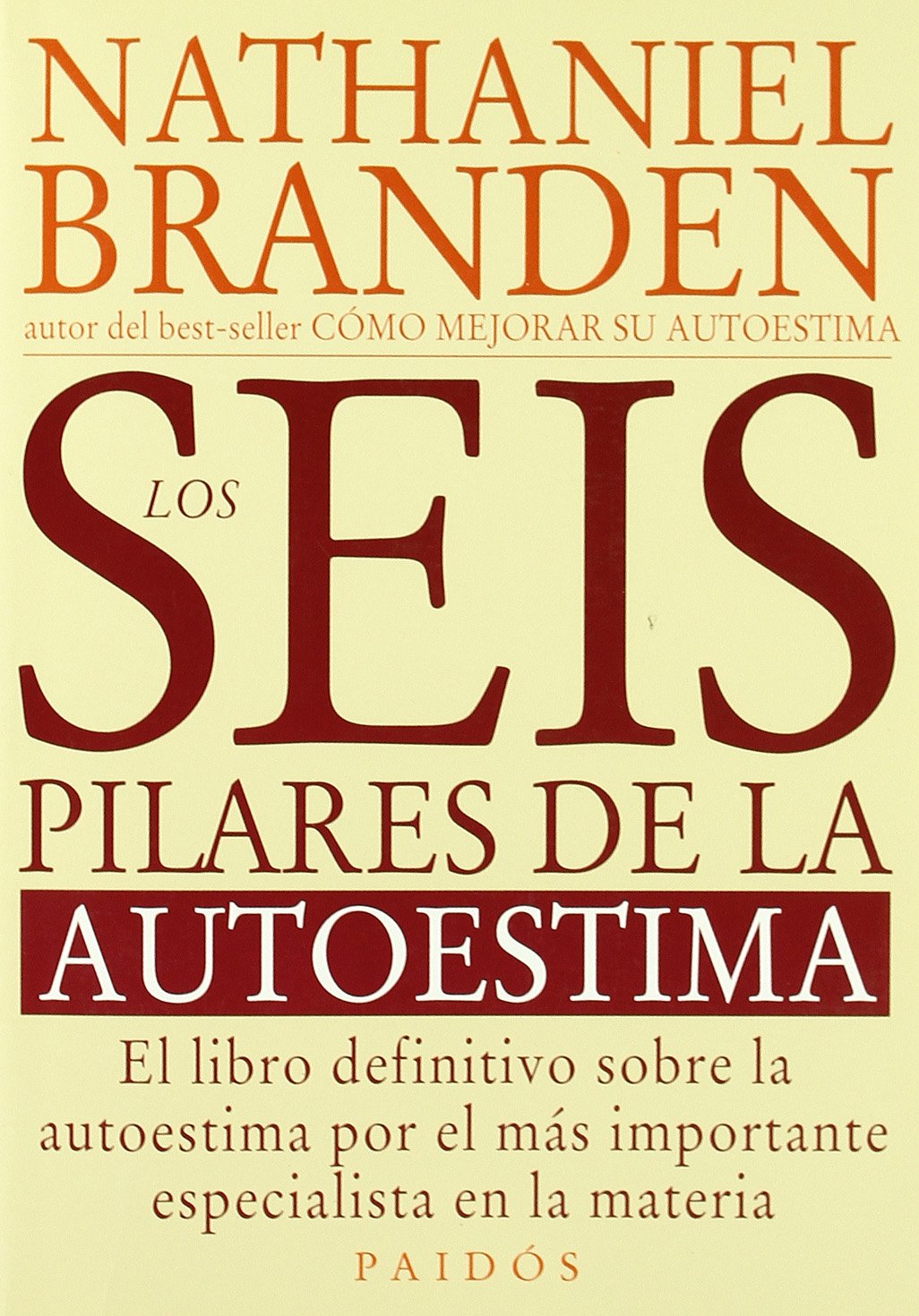 los seis pilares de la autoestima / the six pillars of self esteem