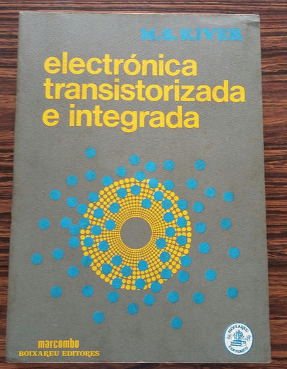 Electronica transistorizada e integrada