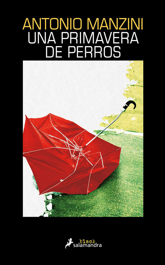 Una primavera de perros (Subjefe Rocco Schiavone 3) (Salamandra Black)