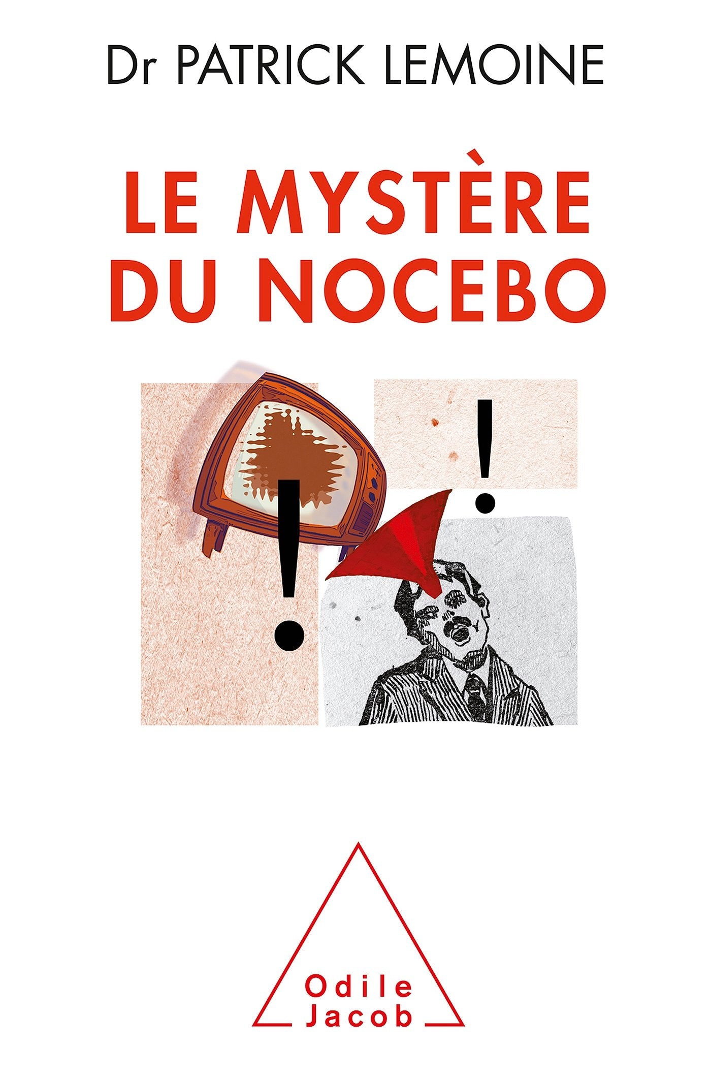 le mystère du nocebo (oj.medecine)