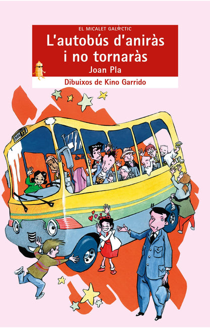 L'autobús d'aniràs i no tornaràs: 75 (El Micalet Galàctic)