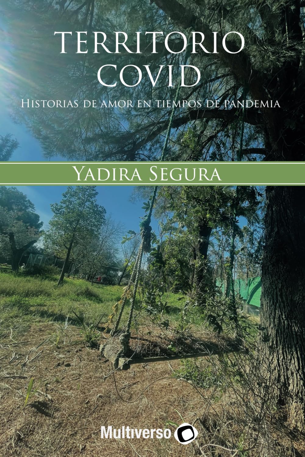 territorio covid: historias de amor en tiempos de pandemia
