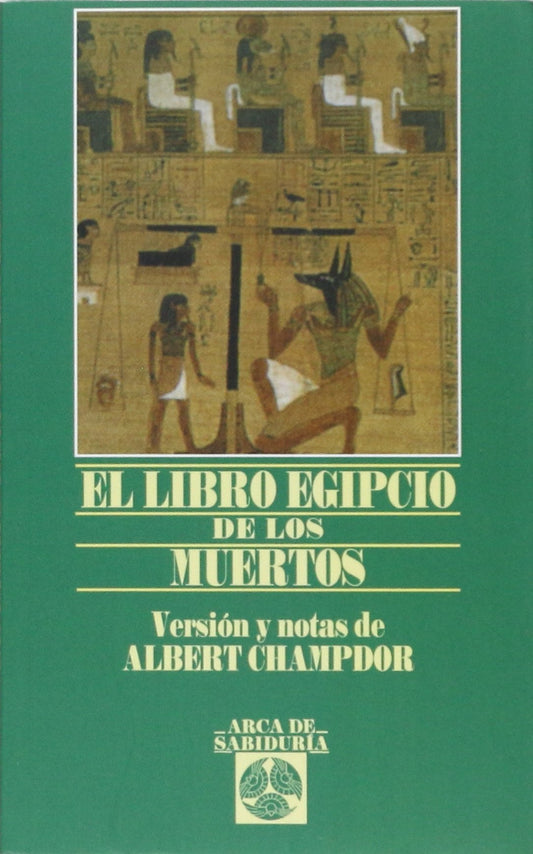 El Libro Egipcio De Los Muertos, Arca de Sabiduría